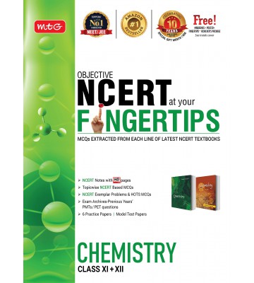 MTG Objective NCERT at your Fingertips Chemistry - 11 & 12